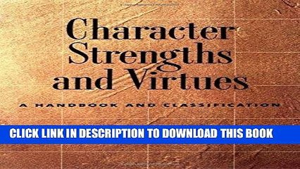[PDF] Character Strengths and Virtues: A Handbook and Classification Full Online