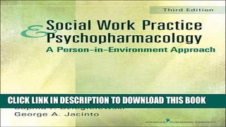 [PDF] Social Work Practice and Psychopharmacology, Third Edition: A Person-in-Environment Approach