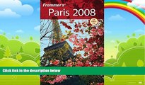 Best Buy Deals  Frommer s Paris 2008 (Frommer s Complete Guides)  Best Seller Books Most Wanted