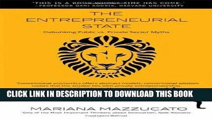 Ebook The Entrepreneurial State: Debunking Public vs. Private Sector Myths (Anthem Other Canon