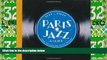 Buy NOW  Paris Jazz, A Guide: From the Jazz Age to the Present  Premium Ebooks Best Seller in USA