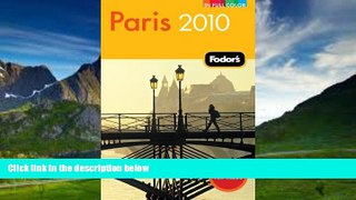 Best Buy Deals  Fodor s Paris 2010 (Full-color Travel Guide)  Full Ebooks Most Wanted