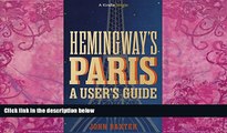 Best Buy Deals  Hemingway s Paris: A User s Guide (Kindle Single)  Full Ebooks Most Wanted