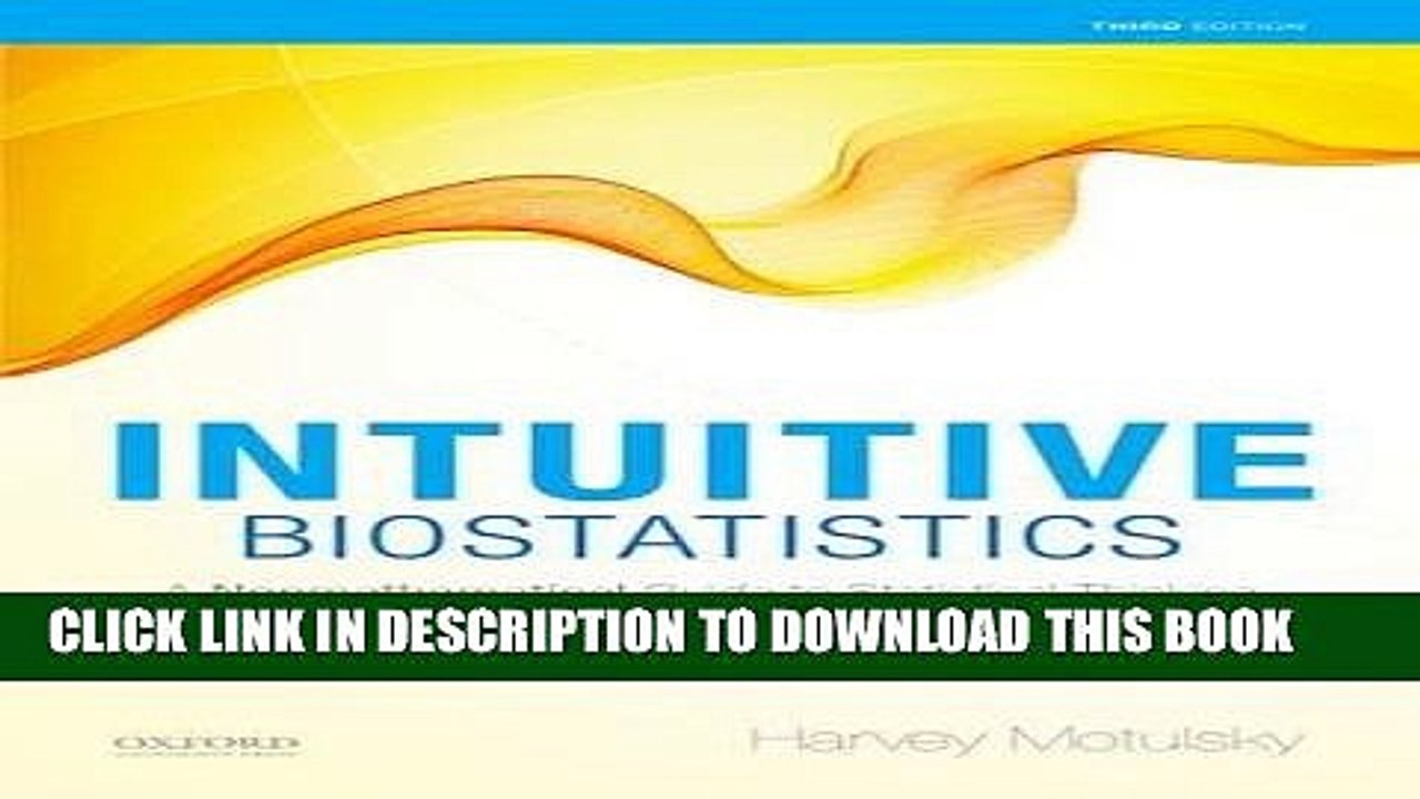 [PDF] Intuitive Biostatistics: A Nonmathematical Guide to Statistical Thinking, 3rd edition Full