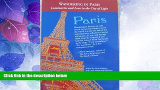 Deals in Books  Wandering in Paris: Luminaries and Love in the City of Light  Premium Ebooks Best