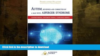 READ  Autism, reviewed and corrected  by a man with Asperger syndrome: Controversial testimony