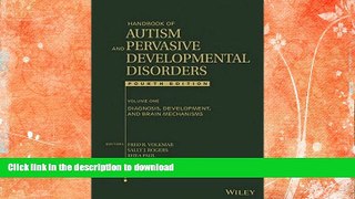 READ BOOK  Handbook of Autism and Pervasive Developmental Disorders, Diagnosis, Development, and