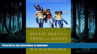 FAVORITE BOOK  Social Skills for Teenagers and Adults with Asperger Syndrome: A Practical Guide