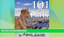Deals in Books  101 Free Things to Do in Paris  Premium Ebooks Best Seller in USA