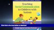 READ  Teaching Social Communication to Children with Autism: A Practitioner s Guide to Parent