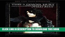 [PDF] This Is Gonna Hurt: Music, Photography and Life Through the Distorted Lens of Nikki Sixx