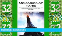 Deals in Books  Memories of Paris: A short book of memories from my last visit to the City of