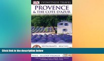 Ebook Best Deals  Provence and the Cote D Azur (Eyewitness Travel Guides)  Buy Now
