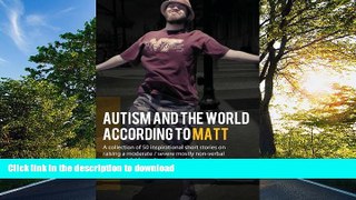 READ  Autism and the World According to Matt FULL ONLINE