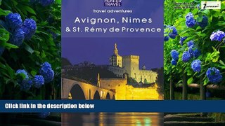Best Buy Deals  Avignon, Nimes   St. Remy de Provence (Adventure Guides)  Best Seller Books Best