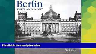 Ebook Best Deals  Berlin Then and Now (Then   Now Thunder Bay)  Full Ebook