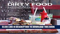 [PDF] Dirty Food: Over 65 devilishly delicious recipes for the best worst food you ll ever eat!