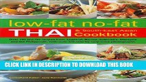 [PDF] Low-Fat No-Fat Thai   South-East Asian Cookbook: Over 190 Low-Fat Recipes from Thailand,