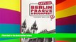 Must Have  Let s Go Berlin, Prague   Budapest: The Student Travel Guide  Most Wanted