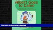 FAVORITE BOOK  Albert Goes to Camp: Helping Children Understand Autism (Volume 7) by Jan Luck