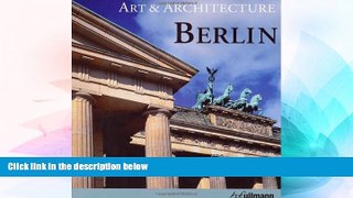 Ebook deals  ART   ARCHITECTURE BERLIN  Full Ebook