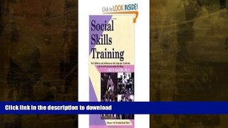 READ BOOK  Social Skills Training for Children and Adolescents with Asperger Syndrome and