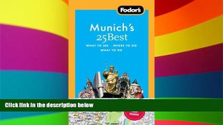 Ebook deals  Fodor s Munich s 25 Best, 5th Edition (Full-color Travel Guide)  Full Ebook