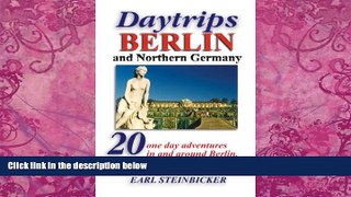 Best Buy Deals  Daytrips Berlin and Northern Germany: 20 One Day Adventures in and around Berlin,