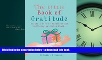 liberty books  The Little Book of Gratitude: Create a life of happiness and wellbeing by giving