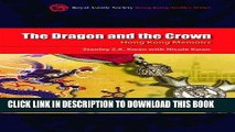 Best Seller The Dragon and the Crown: Hong Kong Memoirs (Royal Asiatic Society Hong Kong Studies