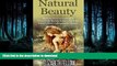 FAVORITE BOOK  Natural Beauty: Radiant Skin Care Secrets   Homemade Beauty Recipes From the World