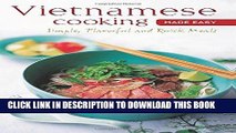 [PDF] Vietnamese Cooking Made Easy: Simple, Flavorful and Quick Meals [Vietnamese Cookbook, 50