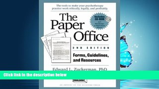 Read The Paper Office Second Edition: Forms, Guidelines, and Resources: The Tools to Make Your