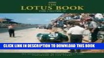 [PDF] Mobi The Lotus Book Type 1 to Type 72: The Essential Guide to Historic Lotus Cars Full Online