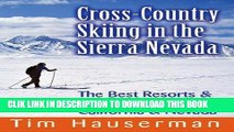 [PDF] Cross-Country Skiing in the Sierra Nevada: The Best Resorts   Touring Centers in