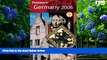 Best Buy Deals  Frommer s Germany 2006 (Frommer s Complete Guides)  Best Seller Books Most Wanted