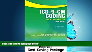 Read ICD-9-CM Coding: Theory and Practice, 2013/2014 Edition - Text and Workbook Package, 1e
