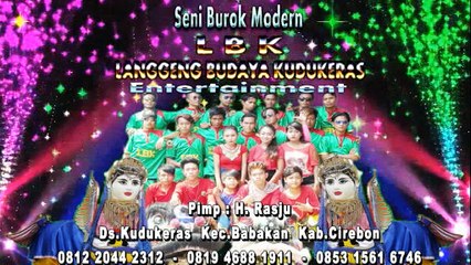 KESENIAN CIREBON TIMUR - BUROK LBK - PISAHAN BAE