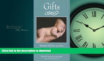 READ  Kathryn Lynard Soper: Gifts : Mothers Reflect on How Children with Down Syndrome Enrich