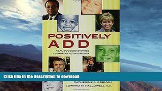 READ  Positively ADD: Real Success Stories to Inspire Your Dreams FULL ONLINE