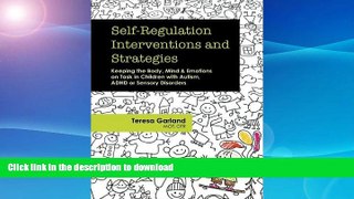 READ  Self-Regulation Interventions and Strategies: Keeping the Body, Mind   Emotions on Task in