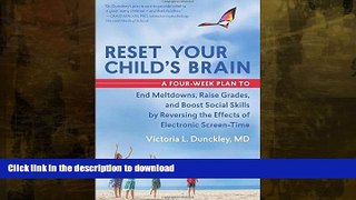 READ  Reset Your Child s Brain: A Four-Week Plan to End Meltdowns, Raise Grades, and Boost Social