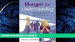 READ  Hunger for Understanding: A Workbook for helping young people to understand and overcome