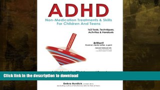 READ  ADHD Non-Medication Treatments and Skills for Children and Teens: A Workbook for Clinicians