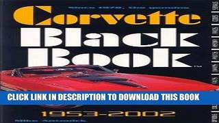 [PDF] Epub Corvette Black Book: 1953-2002 Full Download
