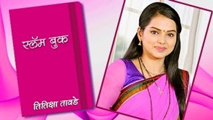 Titiksha Tawde's Slambook | Season 2 | Marathi Serial Actress | Saraswati | Colors Marathi