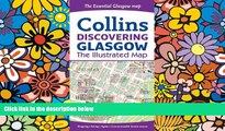 Must Have  Discovering Glasgow: The Illustrated Map Collins (Collins Travel Guides)  Full Ebook