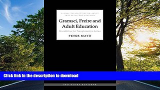READ  Gramsci, Freire and Adult Education: Possibilities for Transformative Action (Global