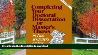 FAVORITE BOOK  Completing Your Doctoral Dissertation/Master s Thesis in Two Semesters or Less