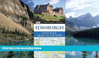 Best Buy Deals  DK Eyewitness Pocket Map and Guide: Edinburgh  Full Ebooks Most Wanted